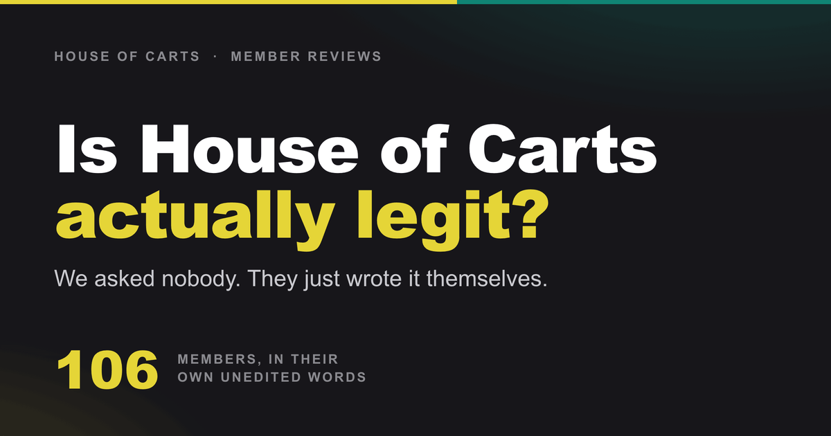 Is House of Carts Legit? 106 Members Reviewed It, Unedited