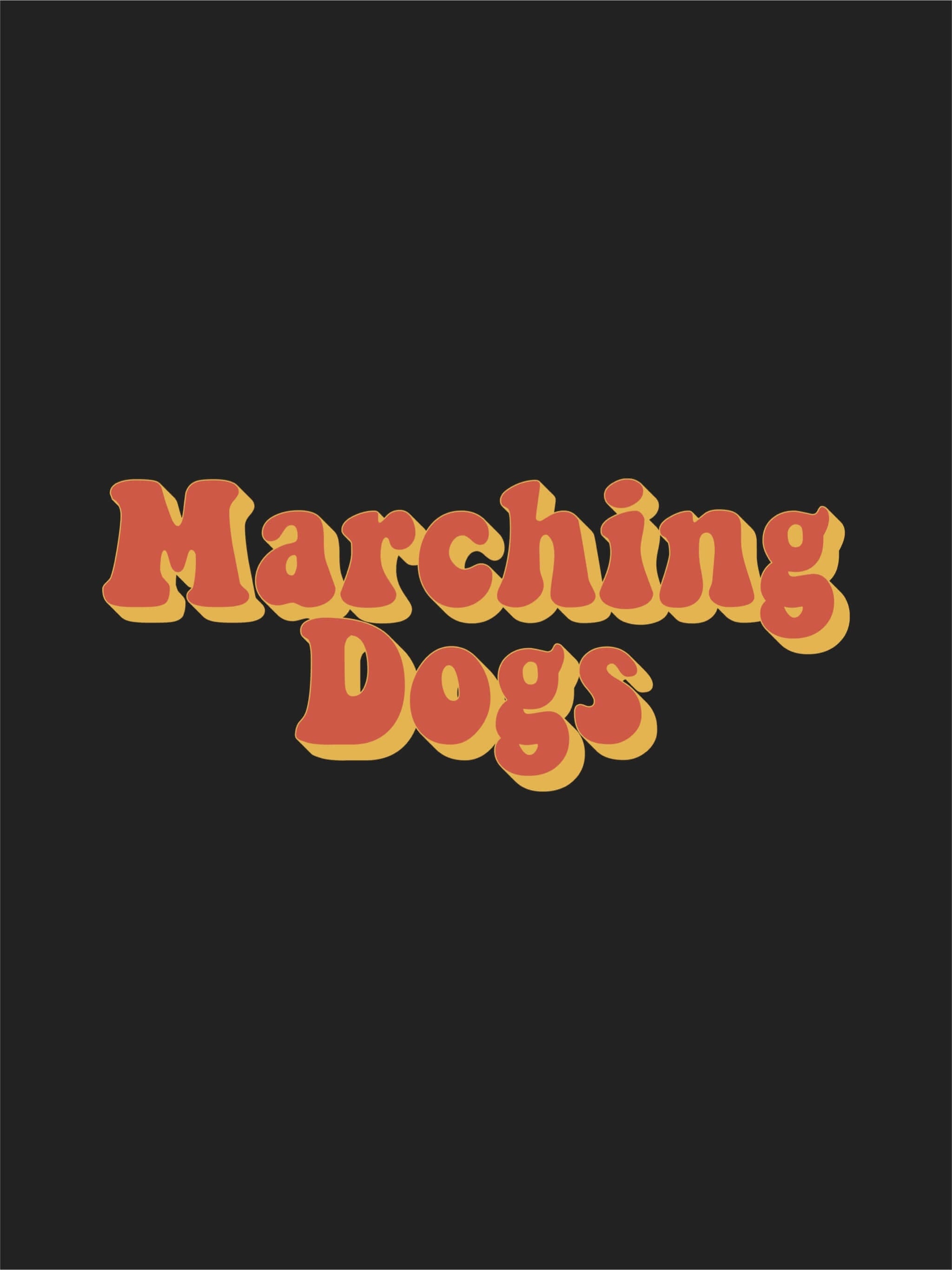 Marching Dogs
