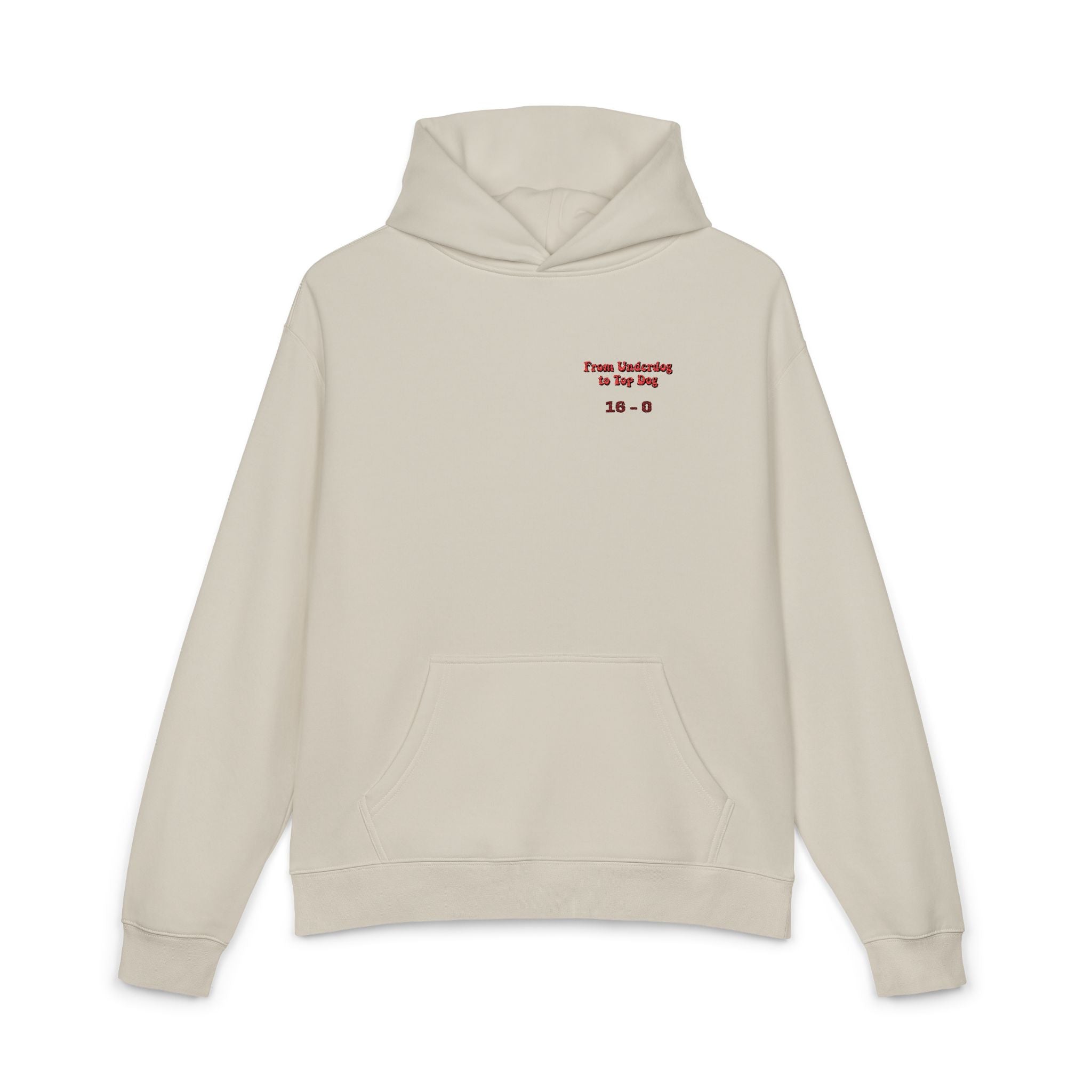 'From Underdogs to Top Dogs' Embroidered Hoodie