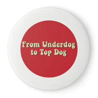 'From Underdog to Top Dog' Wham-O Frisbee