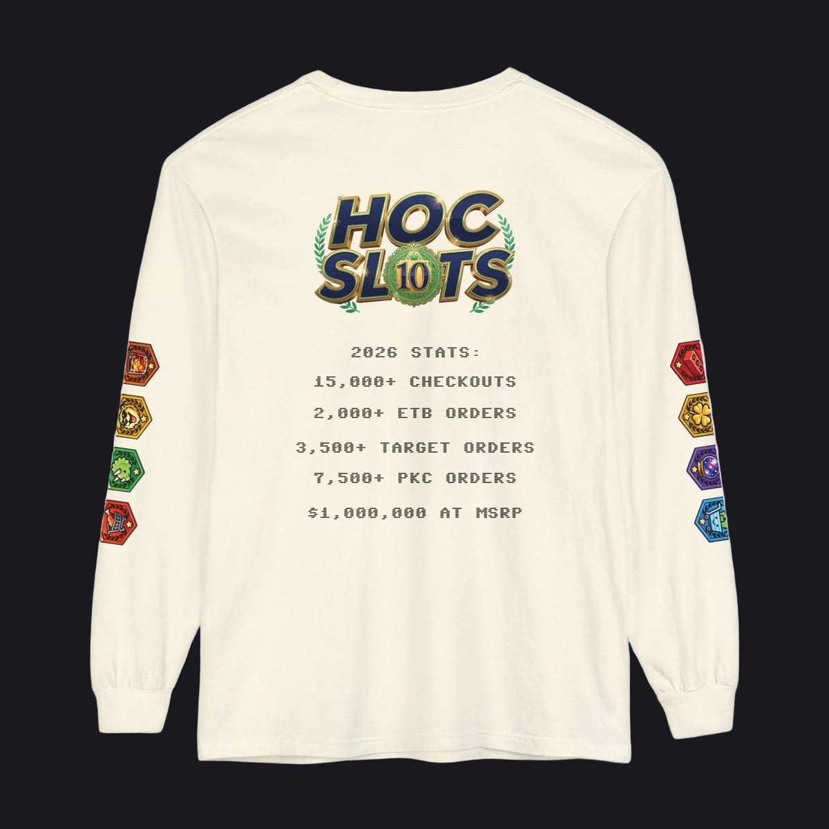 An off-white long-sleeve t-shirt with a graphic on the back reading 'HOC SLOTS 10' and various colorful hexagonal game dice printed down both sleeves, shown against a plain white background.