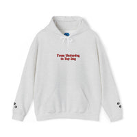 'From Underdogs to Top Dogs' Embroidered Hooded Sweatshirt