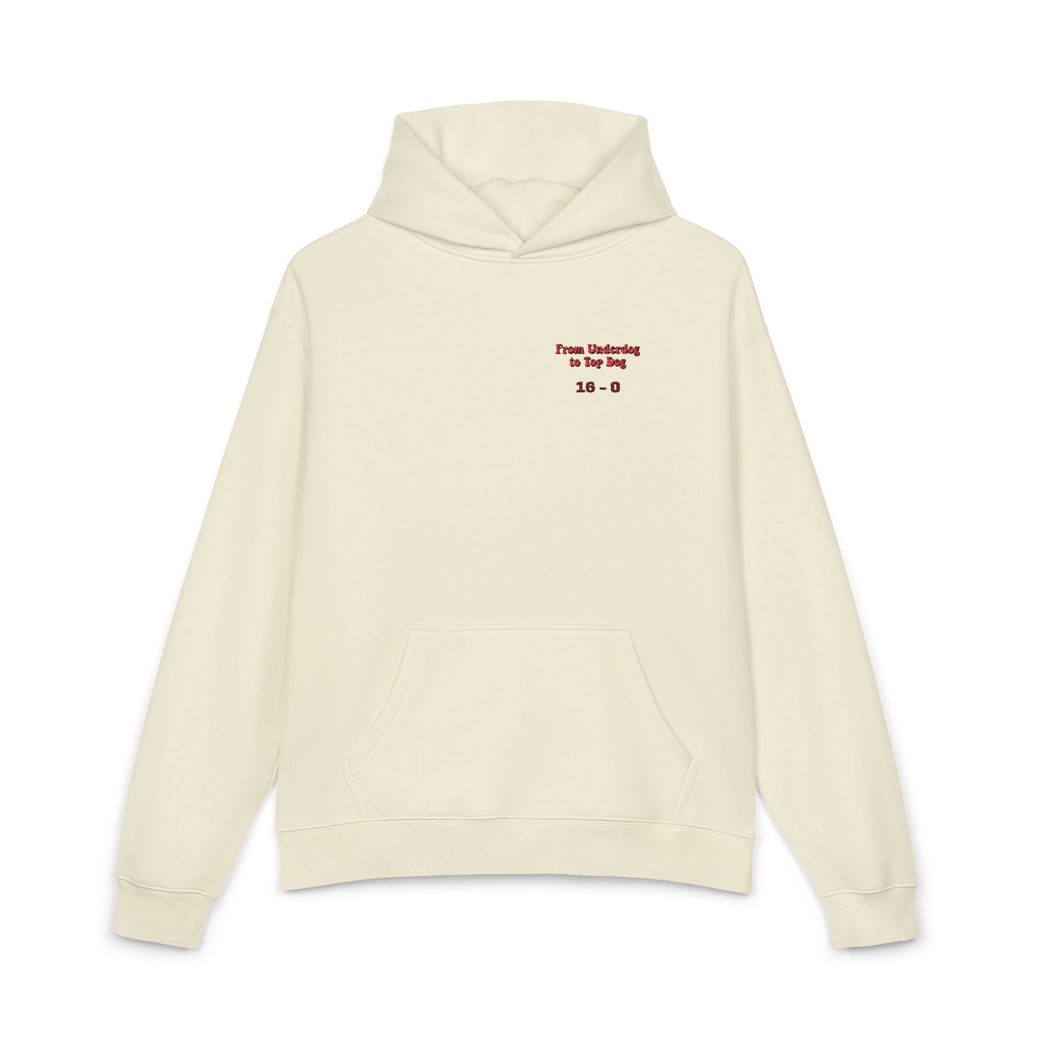 'From Underdogs to Top Dogs' Embroidered Hoodie