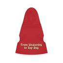 "From Underdog to Top Dog" Dog Hoodie
