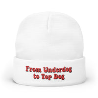 'From Underdog to Top Dog' Embroidered Knit Beanie