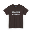 HOC 'MAKES CENTS' - Unisex Heavy Cotton Tee