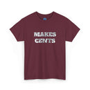 HOC 'MAKES CENTS' - Unisex Heavy Cotton Tee