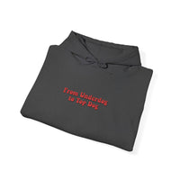'From Underdogs to Top Dogs' Embroidered Hooded Sweatshirt