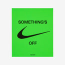 ‘SOMETHING’S OFF’ - Virgil Abloh x Nike ICONS “The Ten” Book